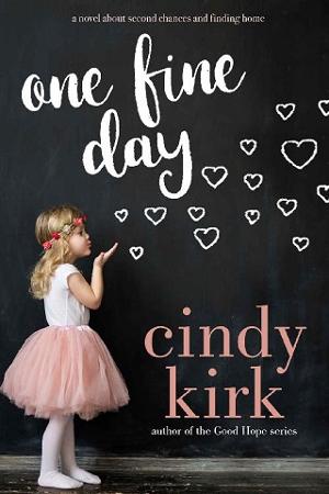 One Fine Day by Cindy Kirk