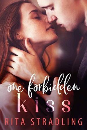 One Forbidden Kiss by Rita Stradling