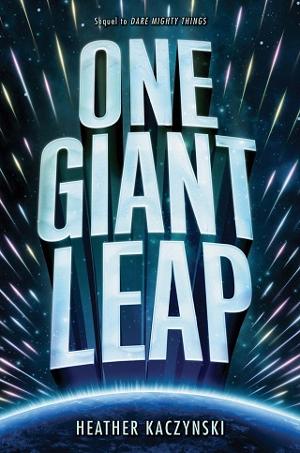 One Giant Leap by Heather Kaczynski
