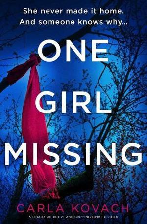 One Girl Missing by Carla Kovach