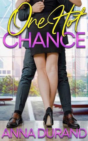 One Hot Chance by Anna Durand