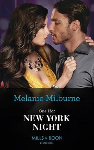 One Hot New York Night by Melanie Milburne