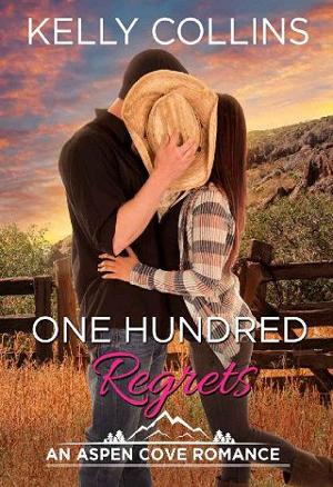 One Hundred Regrets by Kelly Collins