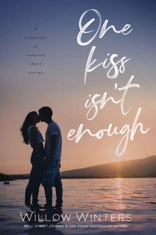 One Kiss Isn’t Enough by Willow Winters