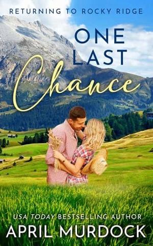 One Last Chance by April Murdock