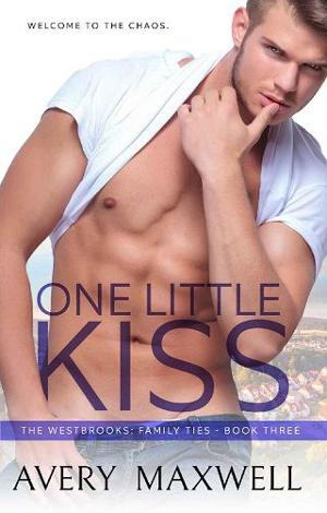 One Little Kiss by Avery Maxwell