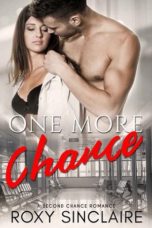One More Chance by Roxy Sinclaire