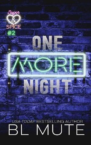 One More Night by BL Mute