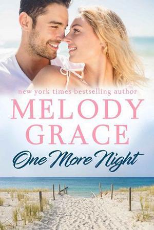 One More Night by Melody Grace