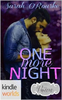 One More Night by Sarah O’Rourke
