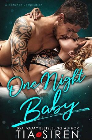 One Night Baby by Tia Siren
