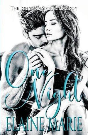 One Night by Elaine Marie
