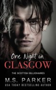 One Night in Glasgow by M. S. Parker