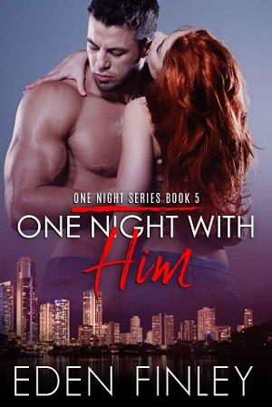 One Night with Him by Eden Finley