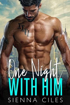 One Night with Him by Sienna Ciles
