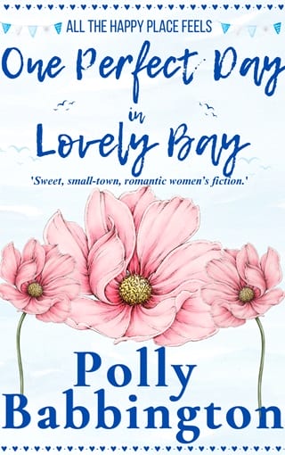 One Perfect Day in Lovely Bay by Polly Babbington