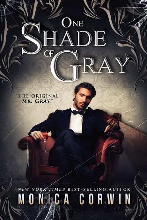 One Shade of Gray by Monica Corwin