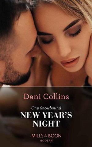 One Snowbound New Year’s Night by Dani Collins