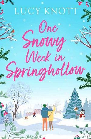One Snowy Week in Springhollow by Lucy Knott