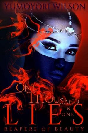 One Thousand & One Lies by Yumoyori Wilson