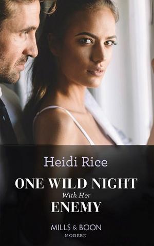 One Wild Night With Her Enemy by Heidi Rice