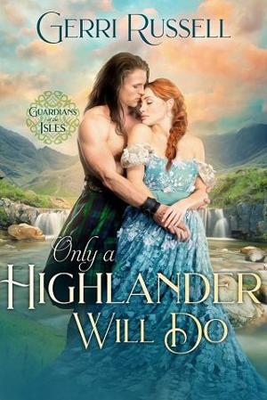 Only a Highlander Will Do by Gerri Russell