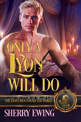 Only a Lyon Will Do by Sherry Ewing