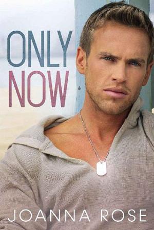 Only Now by Joanna Rose