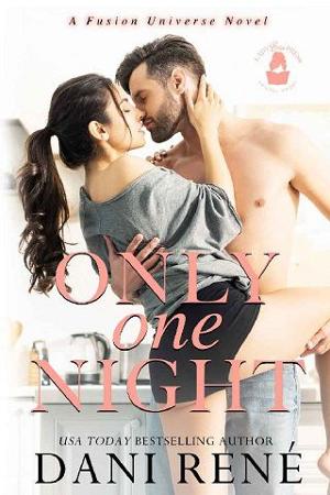 Only One Night by Dani Rene