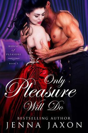 Only Pleasure Will Do by Jenna Jaxon