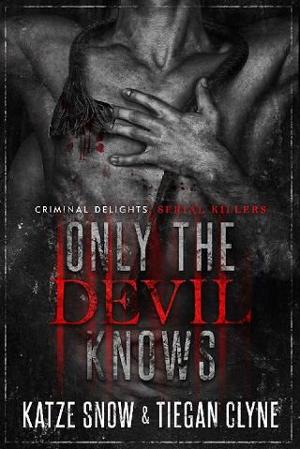 Only The Devil Knows by Katze Snow
