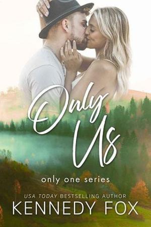 Only Us by Kennedy Fox