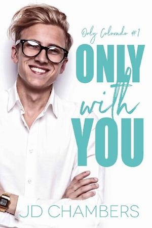 Only with You by JD Chambers