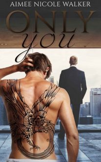 Only You by Aimee Nicole Walker