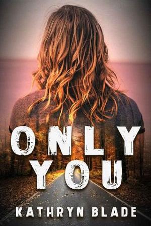 Only You by Kathryn Blade