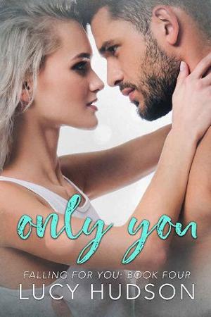 Only You by Lucy Hudson