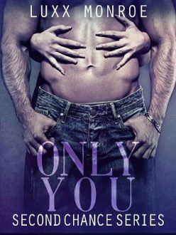 Only You by Luxx Monroe