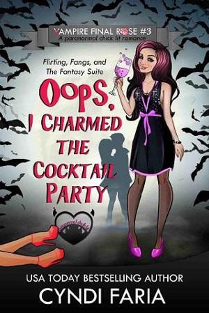 Oops, I Charmed the Cocktail Party by Cyndi Faria