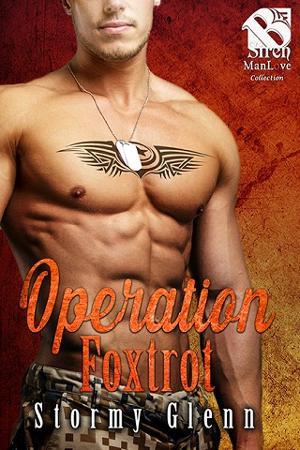 Operation Foxtrot by Stormy Glenn
