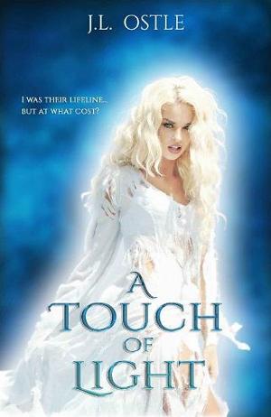 A Touch of Light by J.L. Ostle
