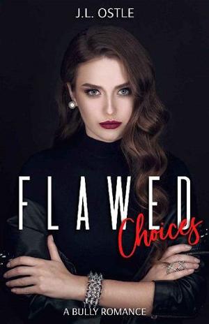 Flawed Choices by J.L. Ostle
