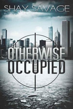Otherwise Occupied by Shay Savage