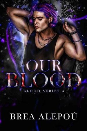 Our Blood by Brea Alepoú