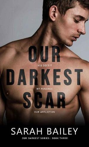 Our Darkest Scar by Sarah Bailey