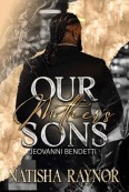 Our Mother’s Sons by Natisha Raynor