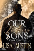 Our Mother’s sons: Jovani Bendetti by Lisa Austin