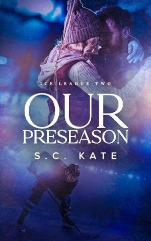 Our Preseason by S.C. Kate