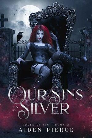 Our Sins in Silver by Aiden Pierce