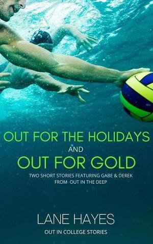 Out for the Holidays and Out for Gold by Lane Hayes