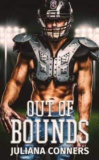 Out of Bounds by Juliana Conners